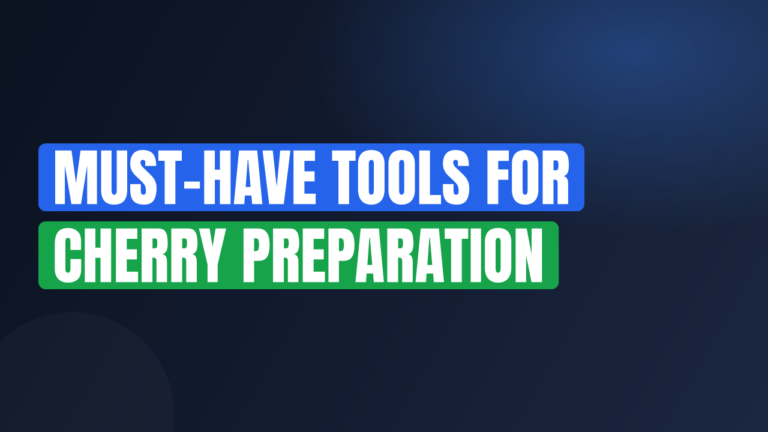 Must-Have Tools for Cherry Preparation